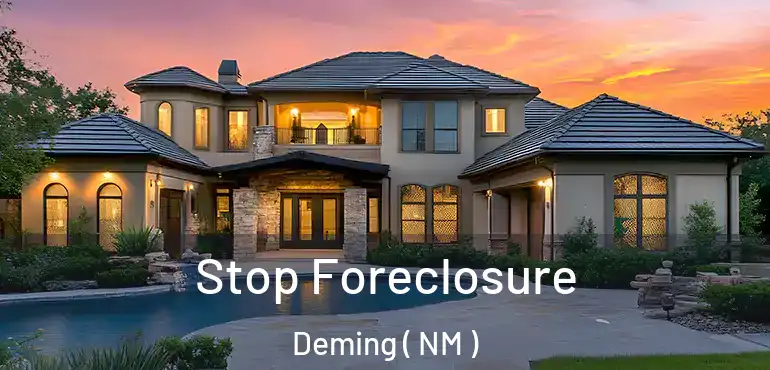  Stop Foreclosure Deming ( NM )
