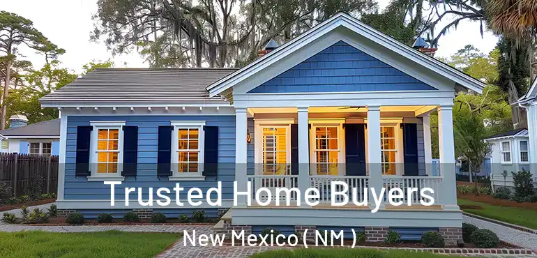  Trusted Home Buyers New Mexico ( NM )