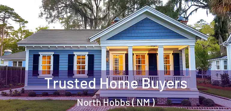  Trusted Home Buyers North Hobbs ( NM )
