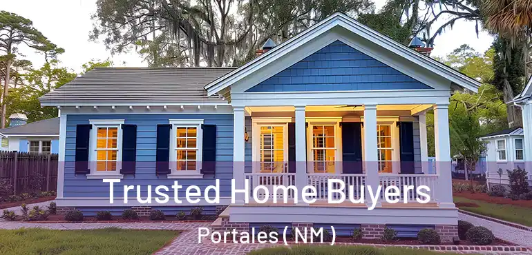  Trusted Home Buyers Portales ( NM )