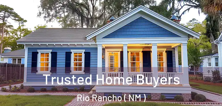  Trusted Home Buyers Rio Rancho ( NM )