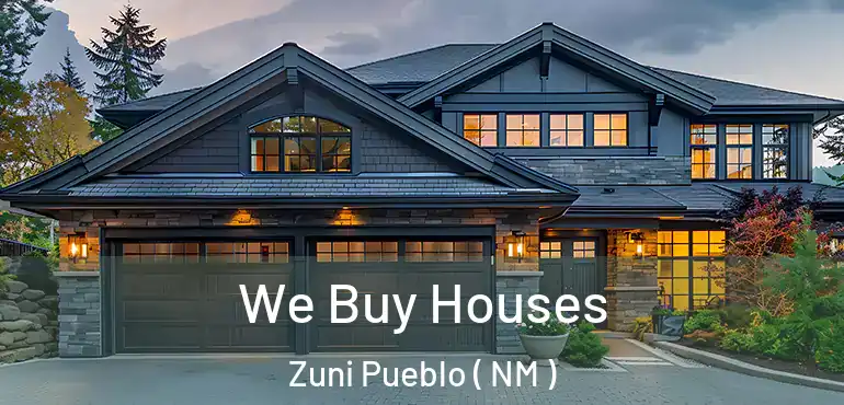  We Buy Houses Zuni Pueblo ( NM )
